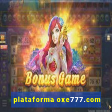 plataforma oxe777.com